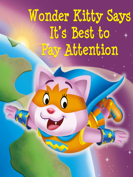 Title details for Wonder Kitty Says It's Best We Pay Attention by Howard Binkow - Available